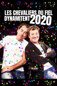 Les Chevaliers du fiel dynamitent 2020 2020 on netflix