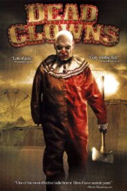 Dead Clowns 2003 on netflix