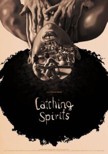 Catching Spirits 2022 on netflix