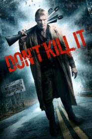 Don’t Kill It 2016 on netflix
