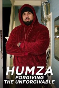 Humza: Forgiving the Unforgivable 2023 on netflix