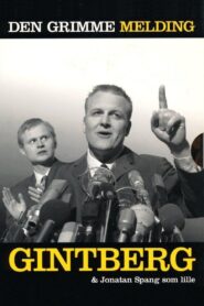 Gintberg og Spang: Den Grimme Melding 2005 on netflix