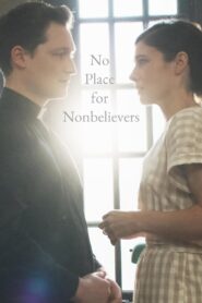 No Place for Nonbelievers 2023 on netflix