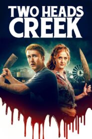 Two Heads Creek 2019 on netflix