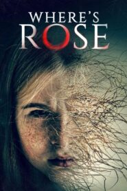 Where’s Rose 2022 on netflix