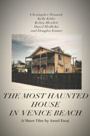 The Most Haunted House in Venice Beach 2021 on netflix