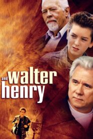 Walter and Henry 2001 on netflix