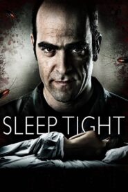Sleep Tight 2011 on netflix