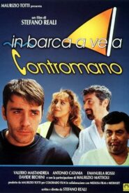 In barca a vela contromano 1997 on netflix