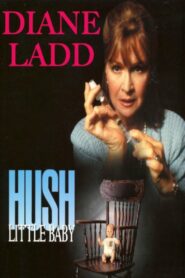 Hush Little Baby 1994 on netflix