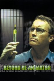 Beyond Re-Animator 2003 on netflix