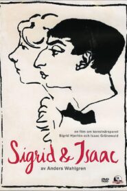 Sigrid & Isaac 2006 on netflix