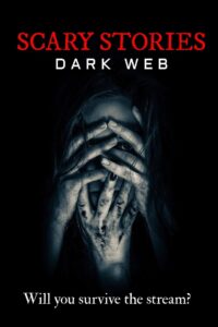 Scary Stories: Dark Web 2020 on netflix
