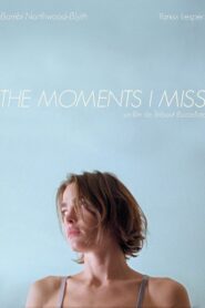 The Moments I Miss 2019 on netflix