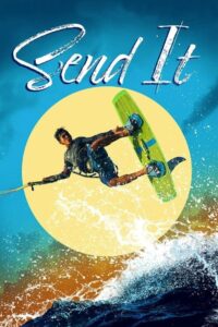 Send It! 2021 on netflix