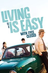 Living Is Easy with Eyes Closed 2013 on netflix