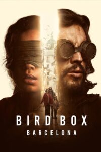 Bird Box Barcelona 2023 on netflix