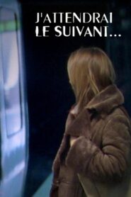 I’ll Wait for the Next One… 2002 on netflix