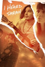 I Heard Sarah 2022 on netflix