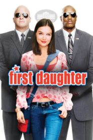 First Daughter 2004 on netflix