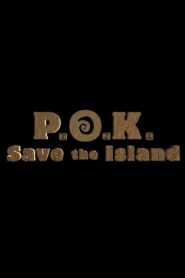 P.O.K. Save the Island 2020 on netflix