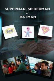 Superman, Spider-Man or Batman 2011 on netflix