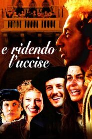 E ridendo l’uccise 2005 on netflix