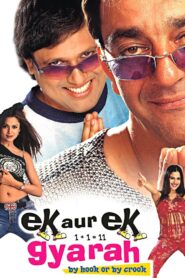 Ek Aur Ek Gyarah: By Hook or by Crook 2003 on netflix