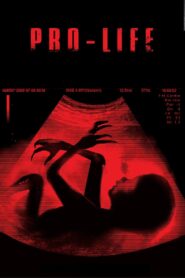Pro-Life 2006 on netflix