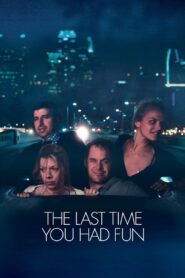 The Last Time You Had Fun 2015 on netflix