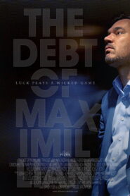 The Debt Of Maximillian 2020 on netflix