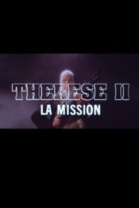 Thérèse II: La Mission 1987 on netflix