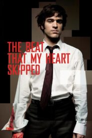 The Beat That My Heart Skipped 2005 on netflix