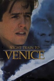 Night Train to Venice 1996 on netflix