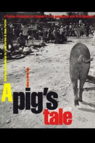 A Pig’s Tale 1997 on netflix