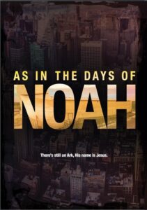 As in the Days of Noah 2017 on netflix