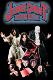 Jesus Christ Vampire Hunter 2001 on netflix