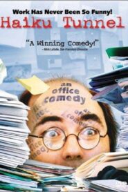 Haiku Tunnel 2001 on netflix