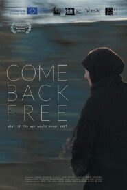 Come Back Free 2016 on netflix