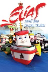 Elias and the Royal Yacht 2007 on netflix