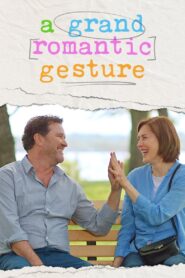 A Grand Romantic Gesture 2022 on netflix