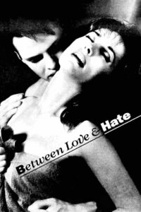Between Love and Hate 1993 on netflix