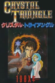 Crystal Triangle: The Forbidden Revelation 1987 on netflix