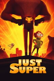 Just Super 2022 on netflix