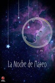 Mateo’s Night 2008 on netflix