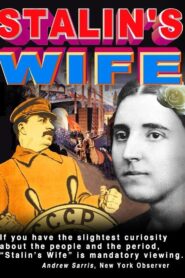Stalin’s Wife 2005 on netflix