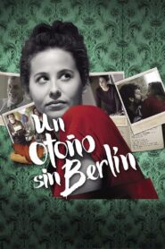 An Autumn Without Berlin 2015 on netflix
