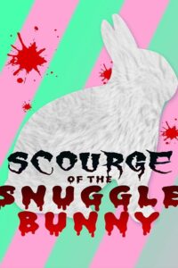 Snuggle Bunny: Man’s Most Lovable Predator 2011 on netflix