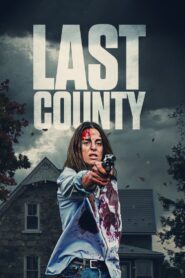 Last County 2024 on netflix