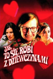 Jak to się robi z dziewczynami 2002 on netflix